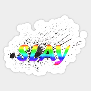 Slay. Sticker